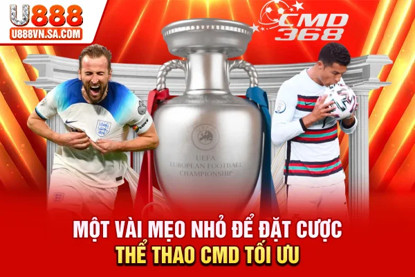 Một vài mẹo nhỏ để đặt cược thể thao CMD tối ưu